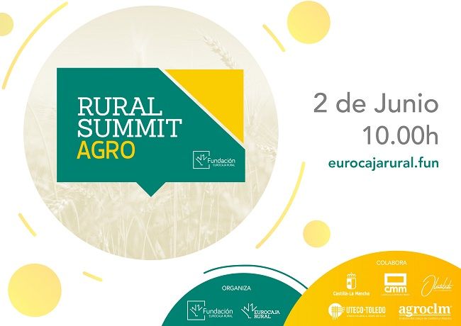 Fundación Eurocaja Rural organiza el 'Rural Summit Agro', evento de innovación y transformación digital en el sector primario