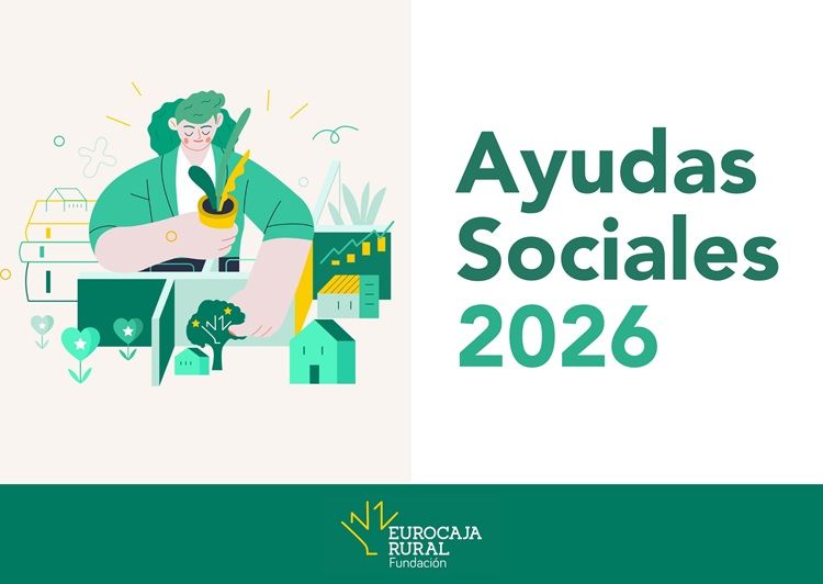 Fundación Eurocaja Rural abre la convocatoria 'Ayudas Sociales 2026' para impulsar proyectos con impacto social y desarrollo rural