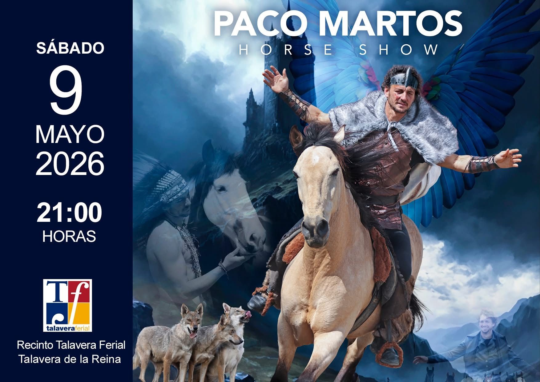 El espectáculo ecuestre ´La leyenda del Pájaro Azul´ llega a Talavera de la Reina por primera vez